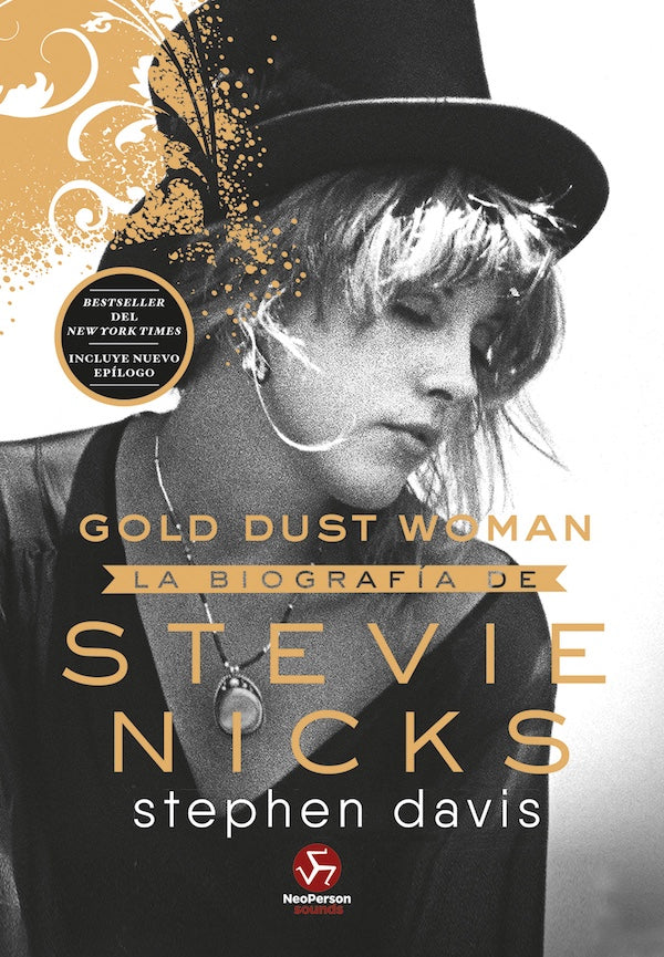 Gold dust woman. La biografía de Stevie Nicks (Stephen Davis)