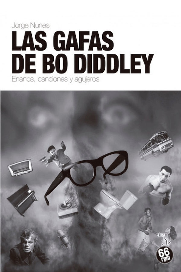 Las gafas de Bo Diddley (Jorge Nunes)