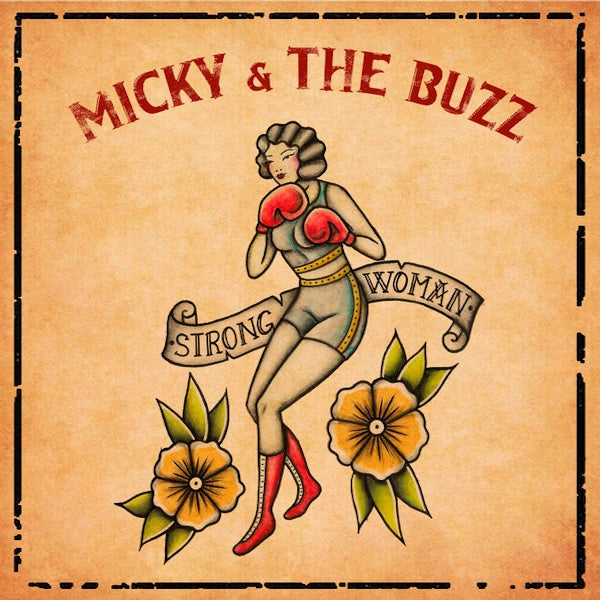 MICKY & THE BUZZ Strong Woman (7")