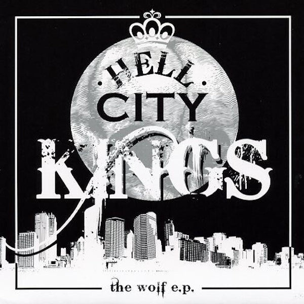 HELL CITY KINGS The Wolf E.P. (7")