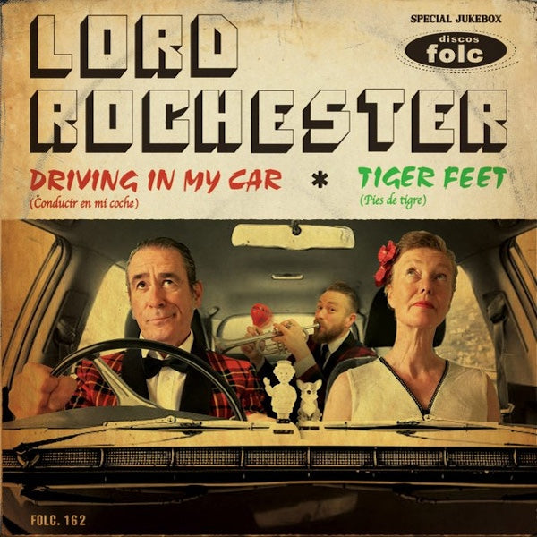 LORD ROCHESTER Driving In My Car (7")