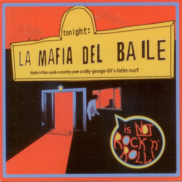 LA MAFIA DEL BAILE Is Not Rock 'N' Roll (CD)