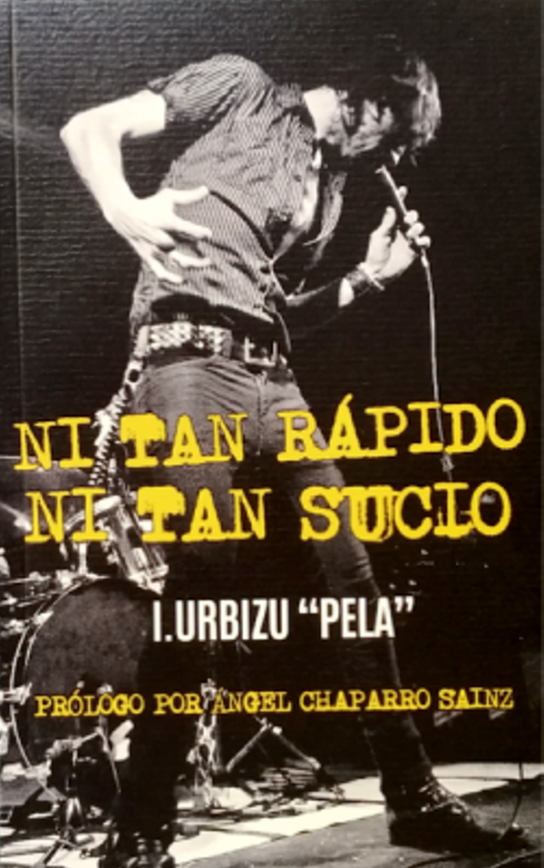Ni Tan Rápido Ni Tan Sucio (I. Urbizu "Pela")