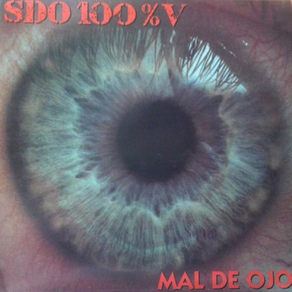 S.D.O. 100% VEGETAL Mal De Ojo (LP)