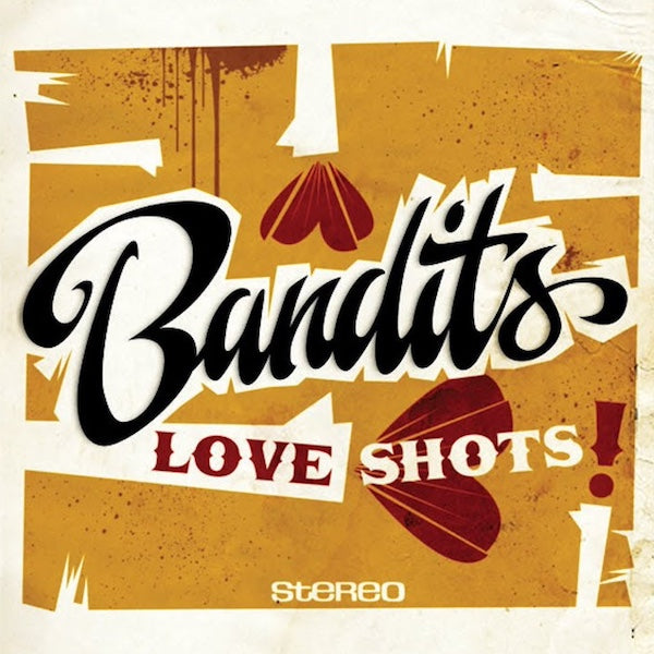 BANDITS Love Shots (LP)