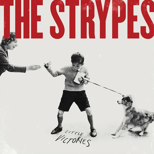 THE STRYPES Little Victories (LP)