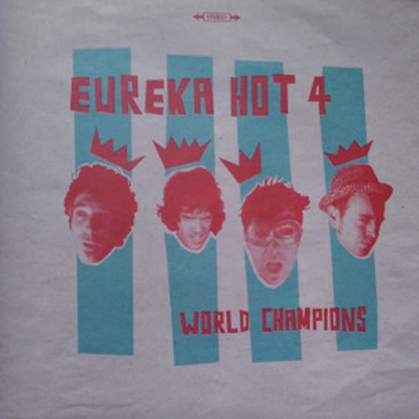 EUREKA HOT 4 World Champions (LP)