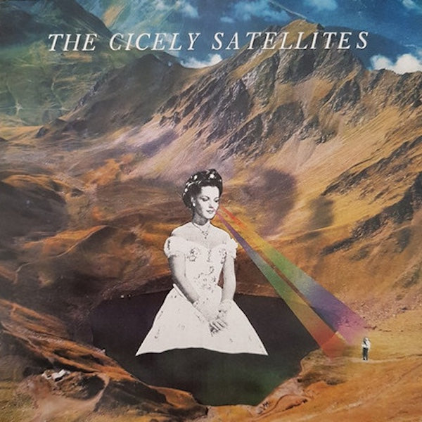 THE CICELY SATELLITES Alice (Knew The Plan) (7")