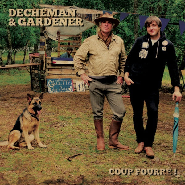 DECHEMAN & GARDENER Coup Fourré (LP)