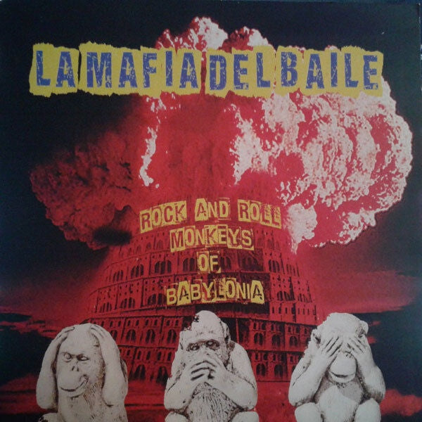 LA MAFIA DEL BAILE Rock And Roll Monkeys Of Babylonia (CD)