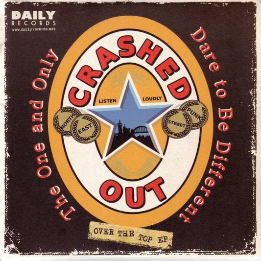 CRASHED OUT / SECRET ARMY Split (7")