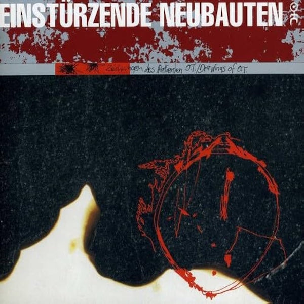 EINSTURZENDE NEUBAUTEN Zeichnungen Des Patienten O.T. (Drawings Of Patient O.T.) (LP)