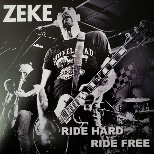 ZEKE Ride Hard Ride Free (7")