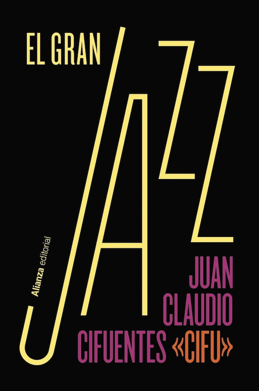 El gran Jazz (Juan Claudio Cifuentes "Cifu")