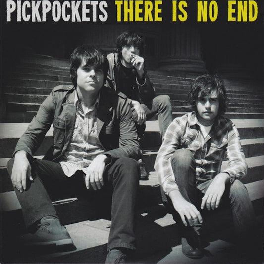 PICKPOCKETS There Is No End (7")