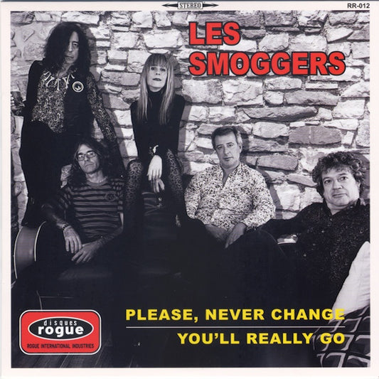 THE SMOGGERS Please, Never Change (7")