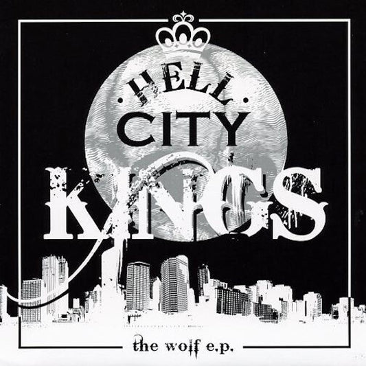 HELL CITY KINGS The Wolf E.P. (7")