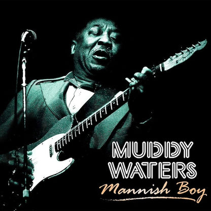 MUDDY WATERS Mannish Boy (LP)