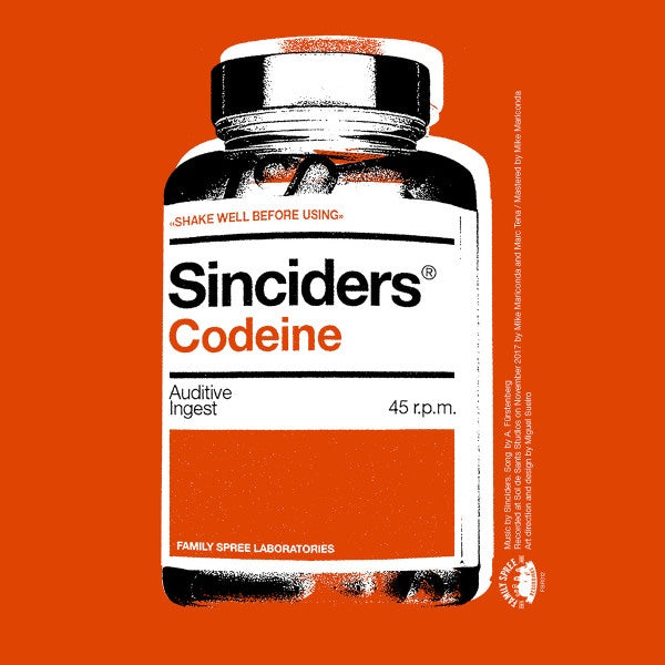 SINCIDERS Codeine (7")