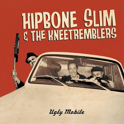 HIPBONE SLIM AND THE KNEETREMBLERS Ugly Mobile (LP)