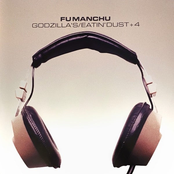 FU MANCHU Godzilla's / Eatin' Dust +4 (2xLP