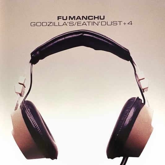 FU MANCHU Godzilla's / Eatin' Dust +4 (2xLP
