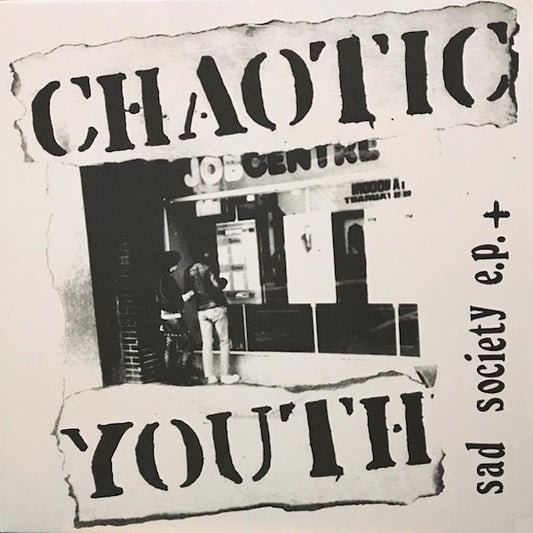 CHAOTIC YOUTH Sad Society E.P. + (LP)