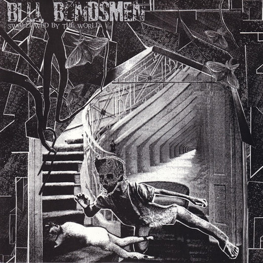 BILL BONDSMEN Swallowed By The World (LP)