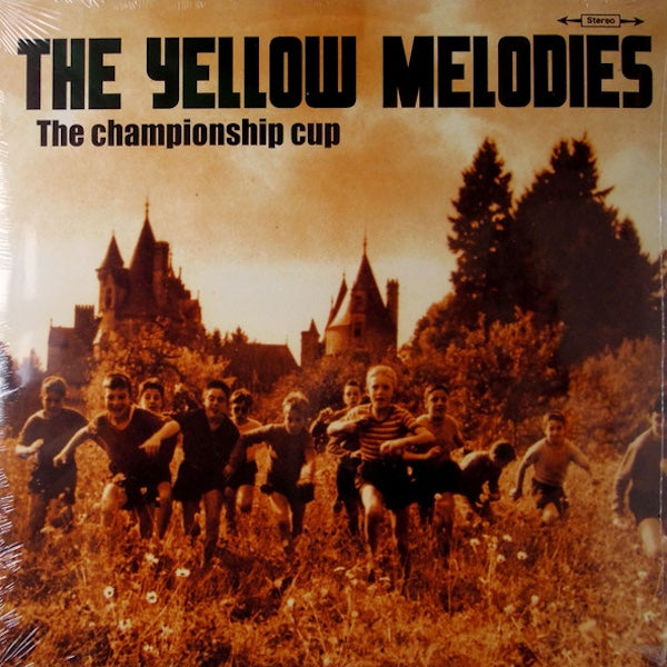 THE YELLOW MELODIES The Championship Cup (10"