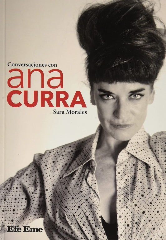 Conversaciones con Ana Curra (Sara Morales)