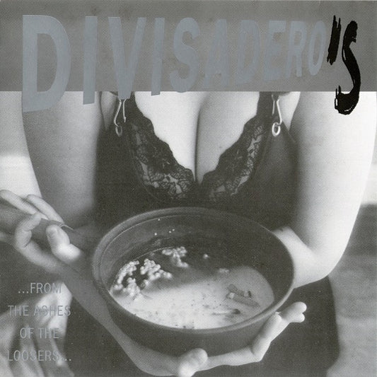 DIVISADERO'S ...From The Ashes Of The Loosers... (7")