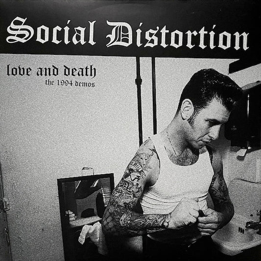 SOCIAL DISTORTION Love And Death (The 1994 Demos) (LP)