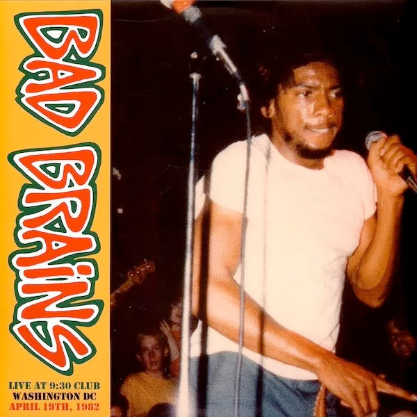 BAD BRAINS Live At 9:30 Club, Washington DC, April 19th, 1982 (LP)