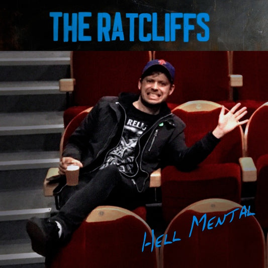 THE RATCLIFFS Hell Mental (LP)