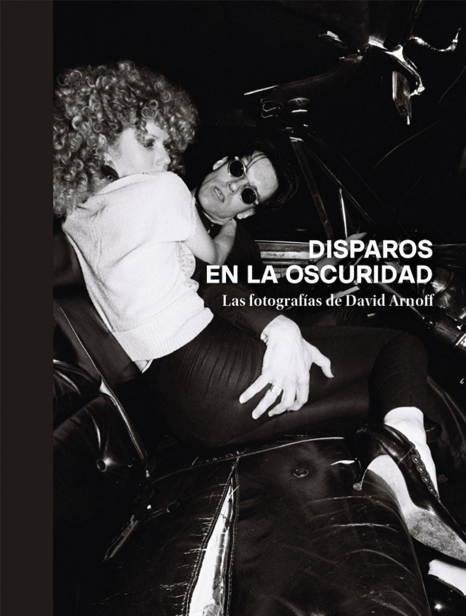 Disparos en la oscuridad: Las fotografías de David Arnoff (David Arnoff)