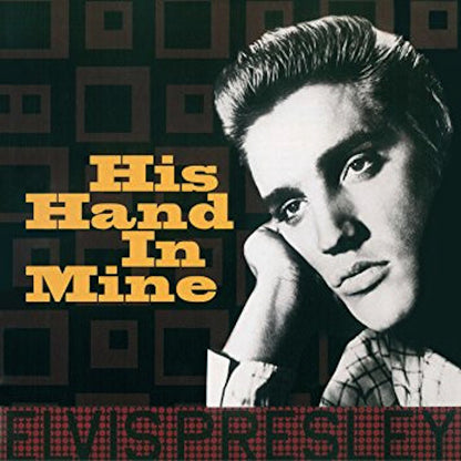 ELVIS PRESLEY His Hand In Mine (LP)