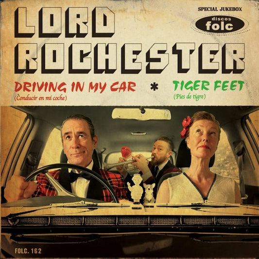 LORD ROCHESTER Driving In My Car (7")