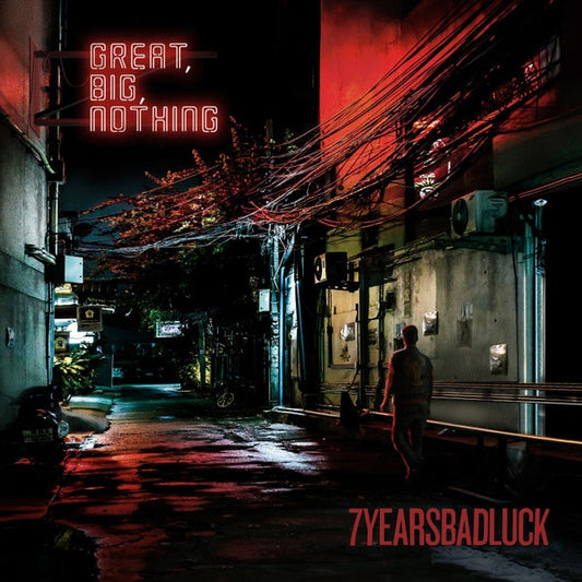 7YEARSBADLUCK Great, Big, Nothing (LP)