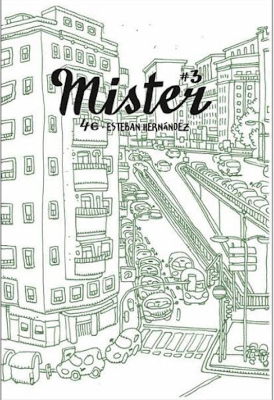 Mister #3 (Esteban Hernández)