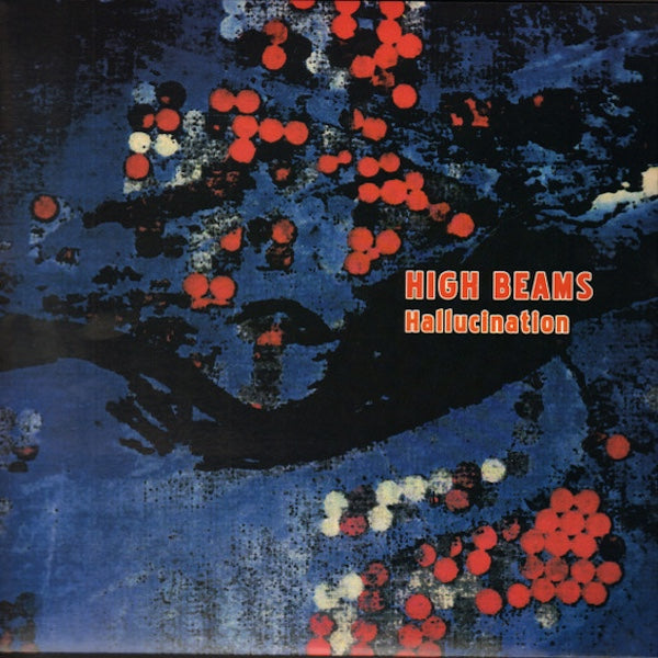 HIGH BEAMS Hallucination (LP)