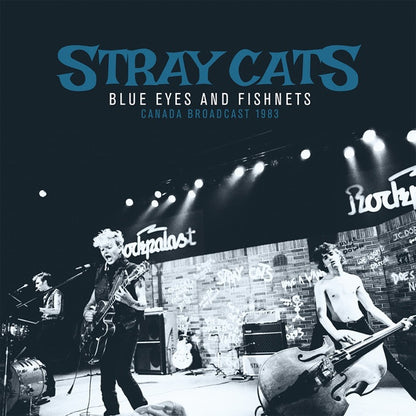 STRAY CATS Blue Eyes & Fishnets. Canada Broadcast 1983 (2xLP)