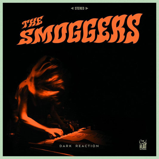 THE SMOGGERS Dark Reaction (LP)