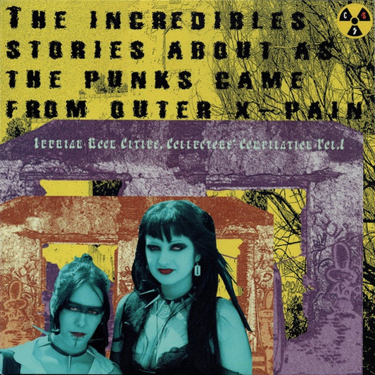 VARIOS The Incredible Stories About As The Punks Came From Outer X-Spain (Iberian Rock Cities, Collectors' Compilation Vol. 1) (LP)