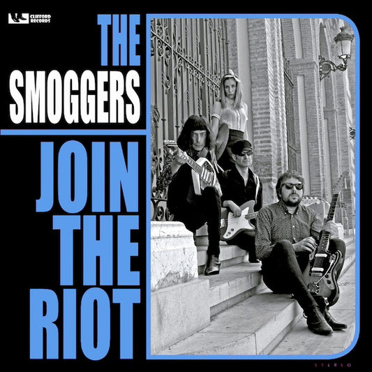 THE SMOGGERS Join The Riot (LP)