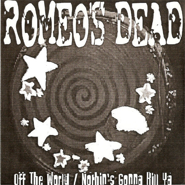 ROMEO'S DEAD / THE BURDENS Split (7")