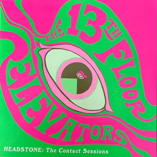 THE 13th FLOOR ELEVATORS Headstone: The Contact Sessions (LP)