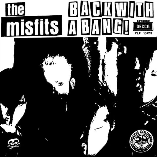 MISFITS Back With A Bang! (7")