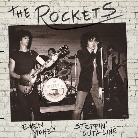 THE ROCKETS Even Money (7")