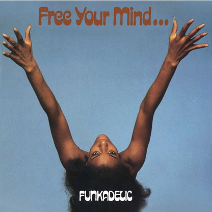 FUNKADELIC Free Your Mind And Your Ass Will Follow (LP)