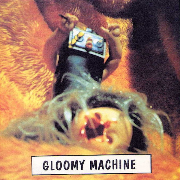 GLOOMY MACHINE Gloomy Machine (7")